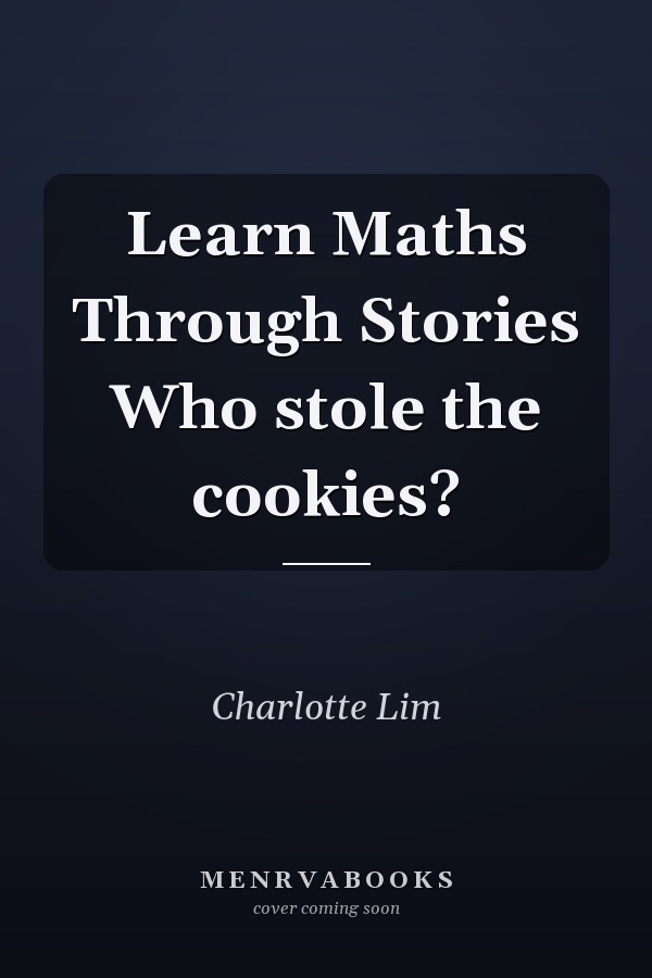 Learn Maths Through Stories Who stole the cookies?