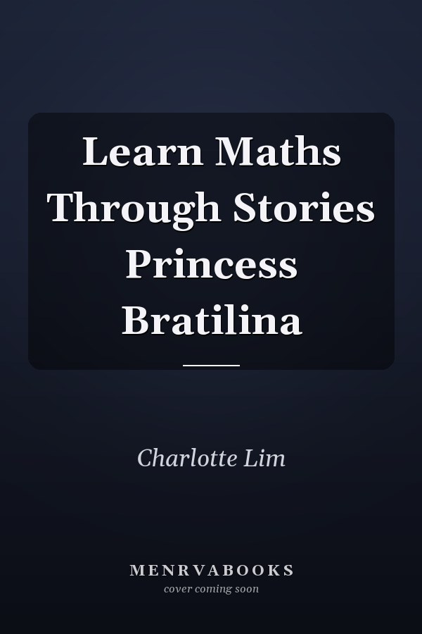 Learn Maths Through Stories Princess Bratilina