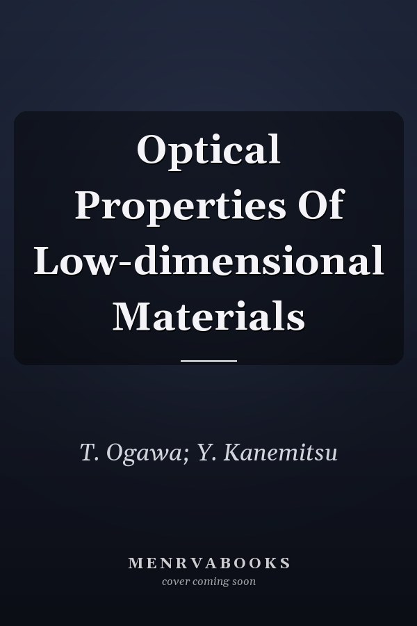 Optical Properties Of Low-dimensional Materials