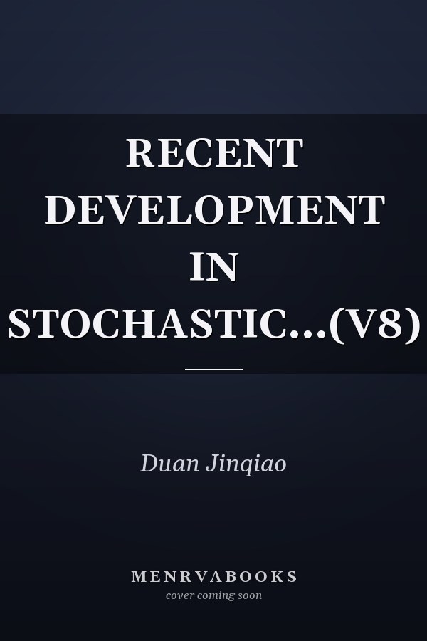 RECENT DEVELOPMENT IN STOCHASTIC...(V8)