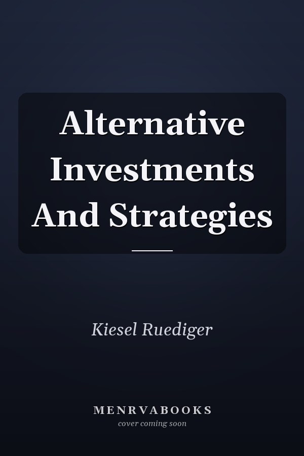 Alternative Investments And Strategies