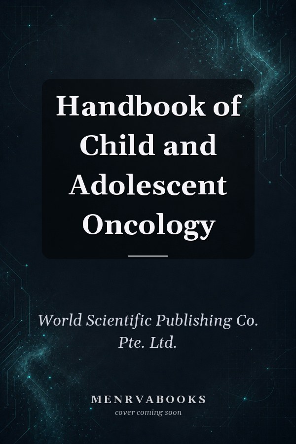 Handbook of Child and Adolescent Oncology