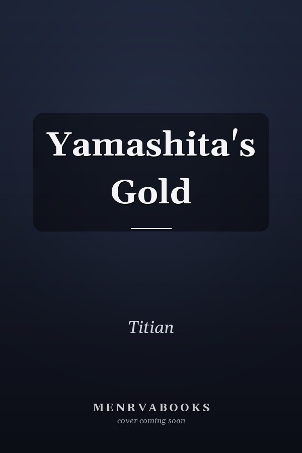 Yamashita's Gold