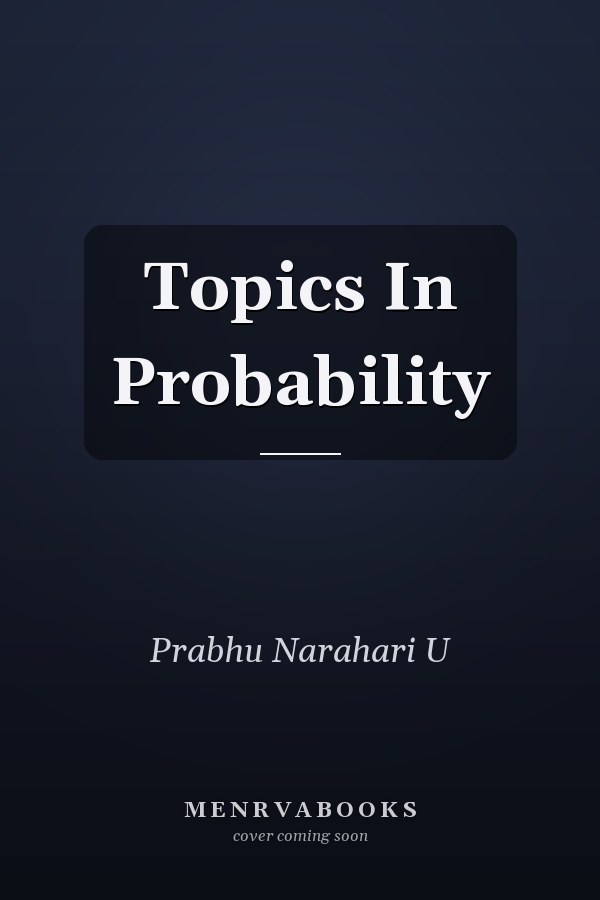 Topics In Probability