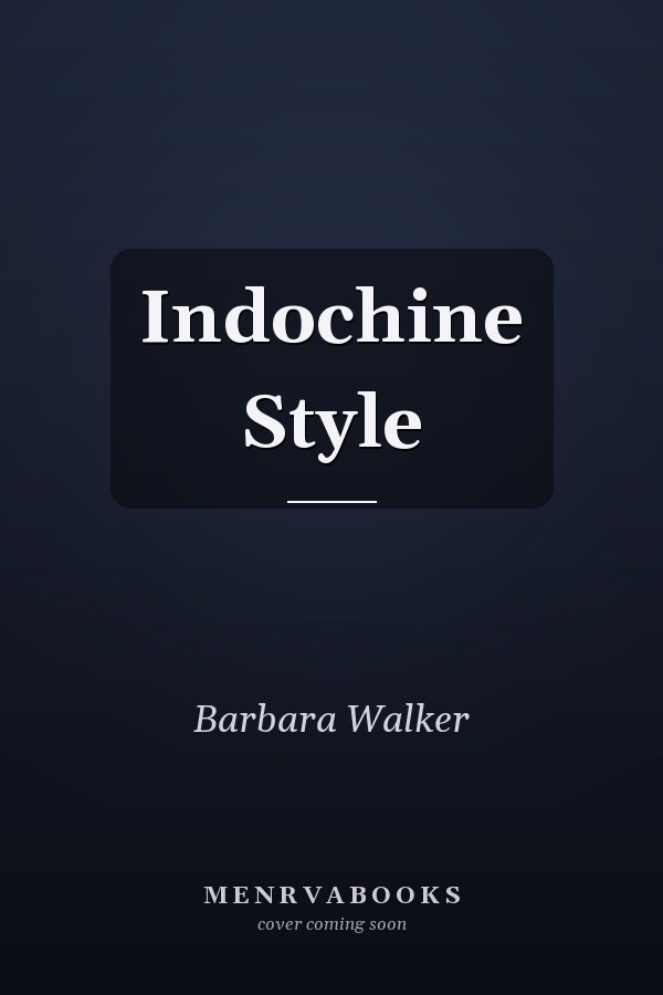 Indochine Style