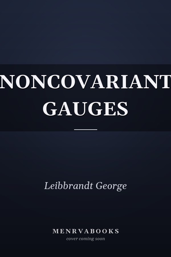 NONCOVARIANT GAUGES