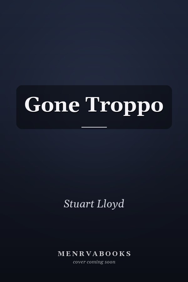 Gone Troppo