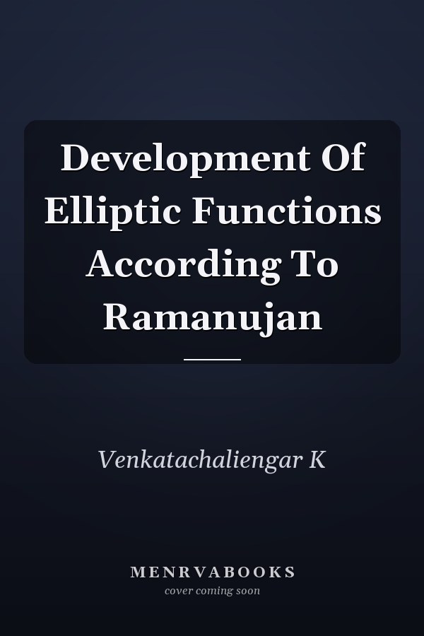 Development Of Elliptic Functions According To Ramanujan