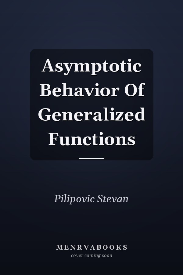 Asymptotic Behavior Of Generalized Functions