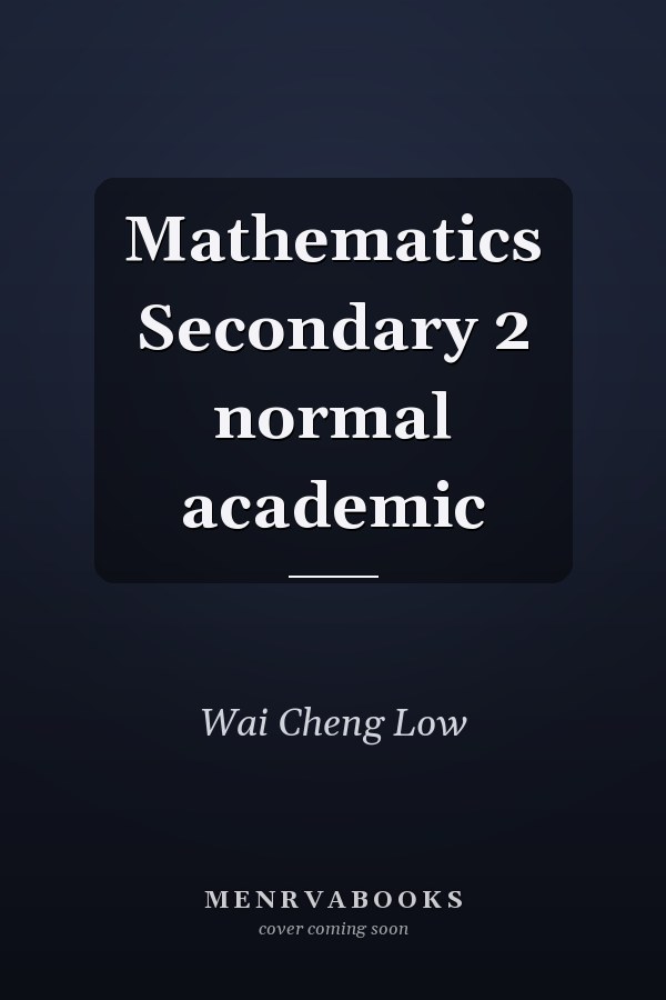 Mathematics Secondary 2 normal academic