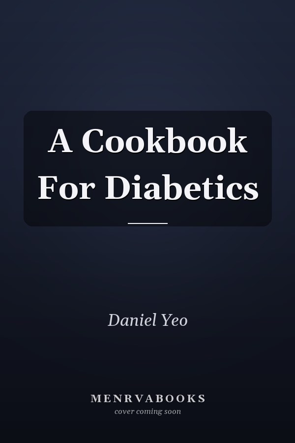 A Cookbook For Diabetics