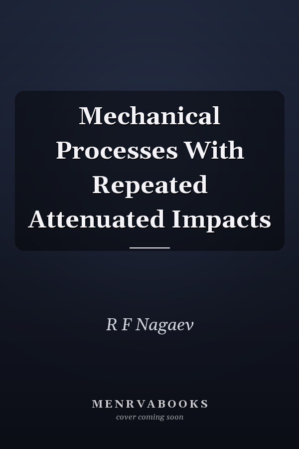 Mechanical Processes With Repeated Attenuated Impacts