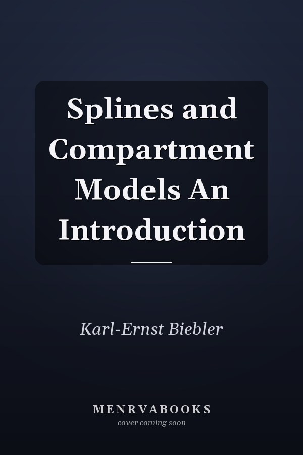 Splines and Compartment Models An Introduction