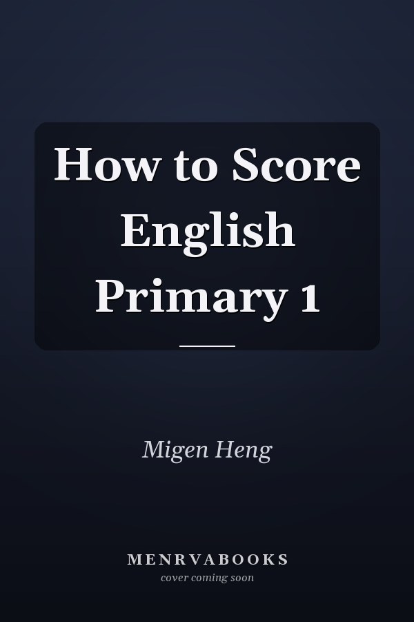 How to Score English Primary 1