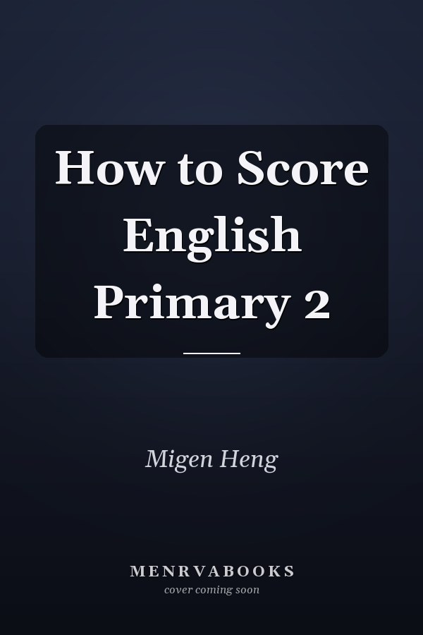How to Score English Primary 2