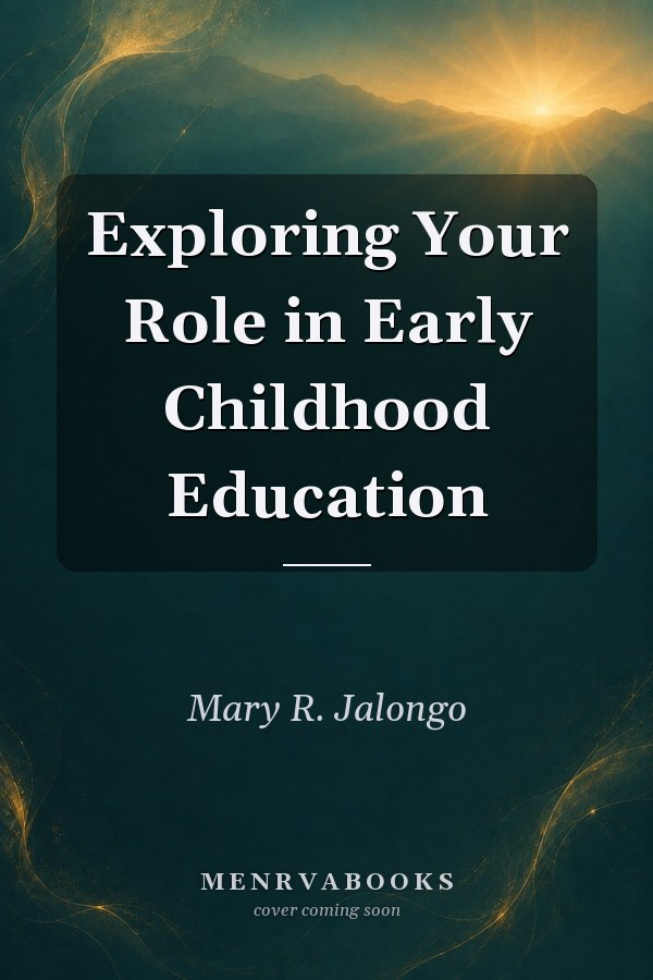 Exploring Your Role in Early Childhood Education Pearson New International Edition