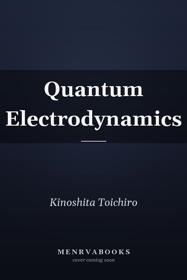 Quantum Electrodynamics