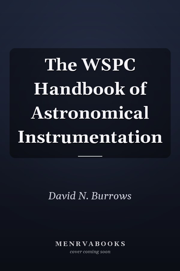 The WSPC Handbook of Astronomical Instrumentation