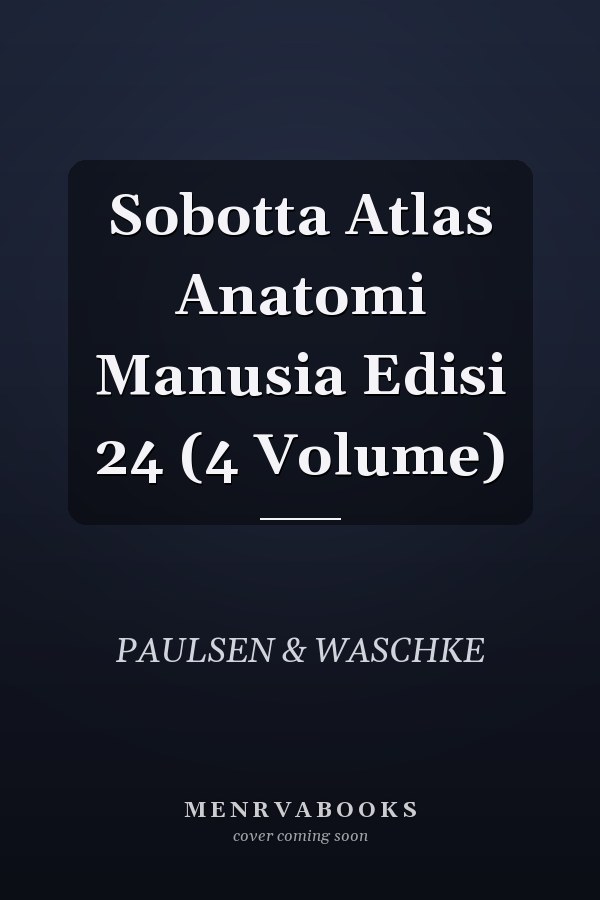 Sobotta Atlas Anatomi Manusia Edisi 24 (4 Volume)