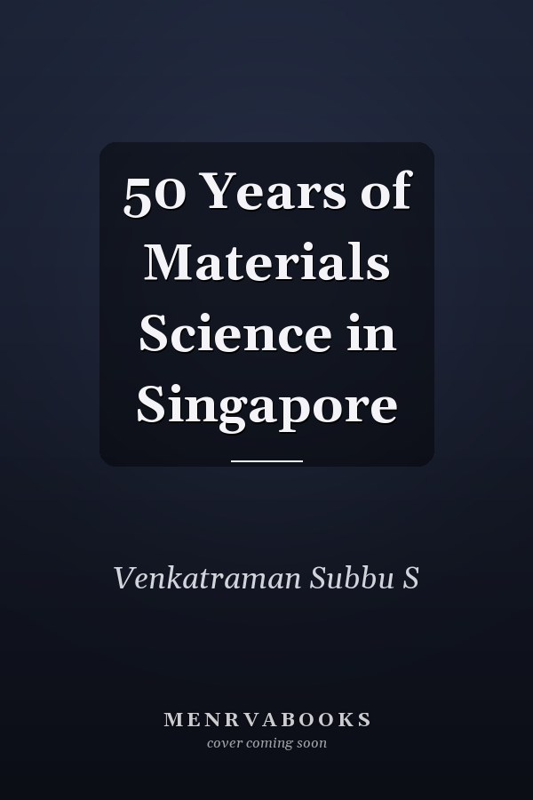 50 Years of Materials Science in Singapore