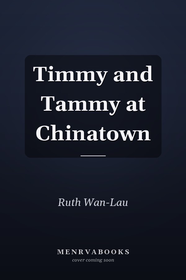 Timmy and Tammy at Chinatown