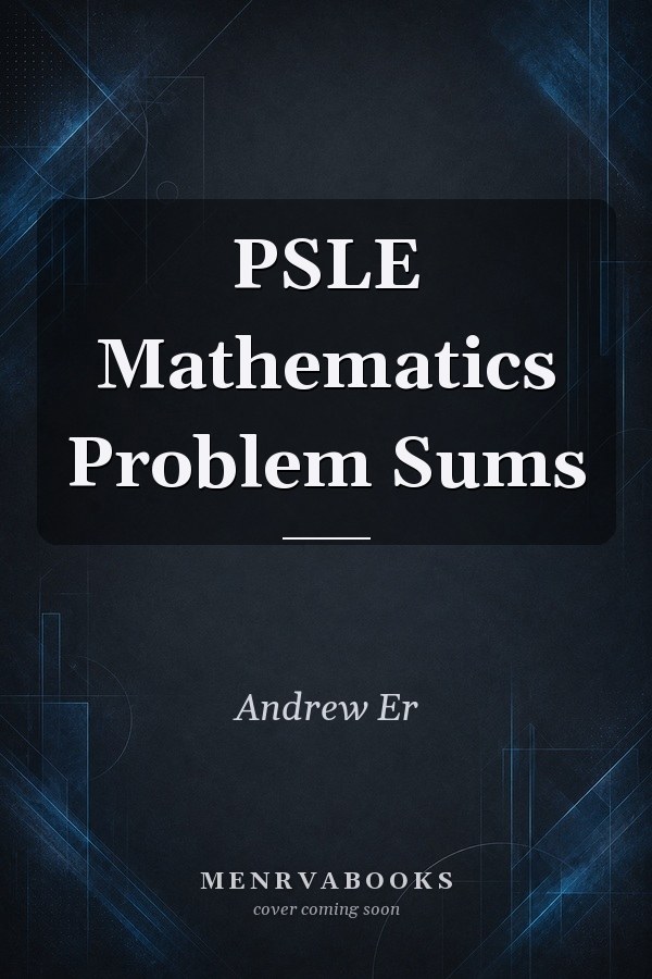 PSLE Mathematics Problem Sums
