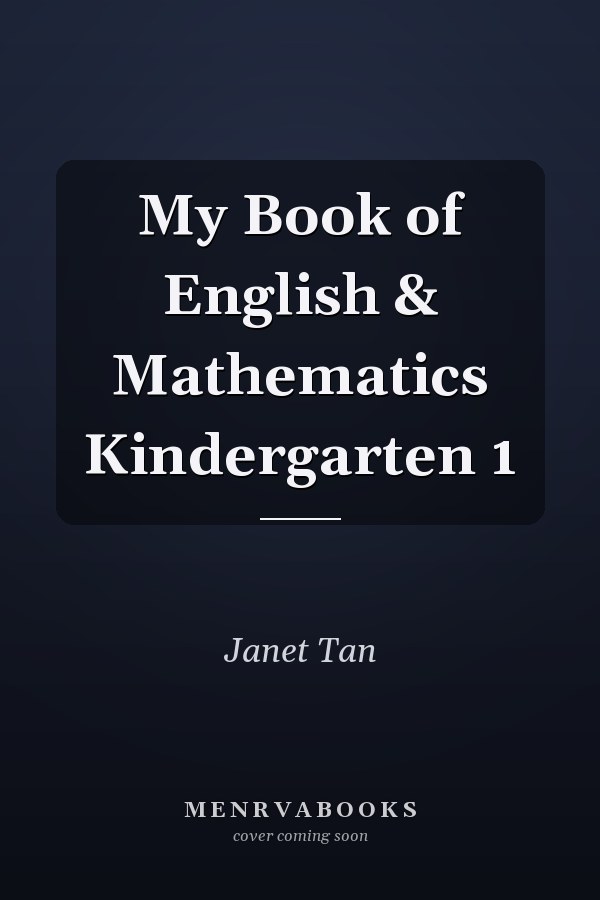 My Book of English & Mathematics Kindergarten 1
