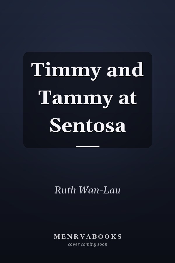 Timmy and Tammy at Sentosa