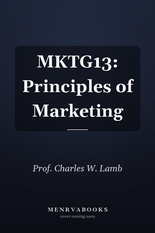 MKTG13: Principles of Marketing