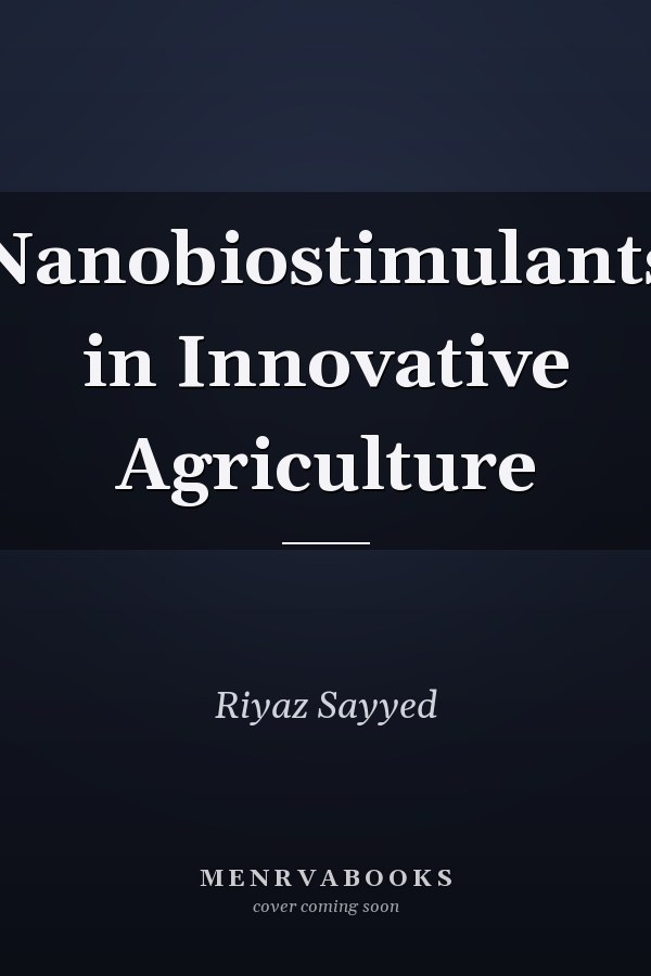 Nanobiostimulants in Innovative Agriculture