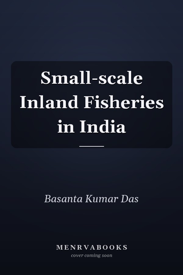 Small-scale Inland Fisheries in India