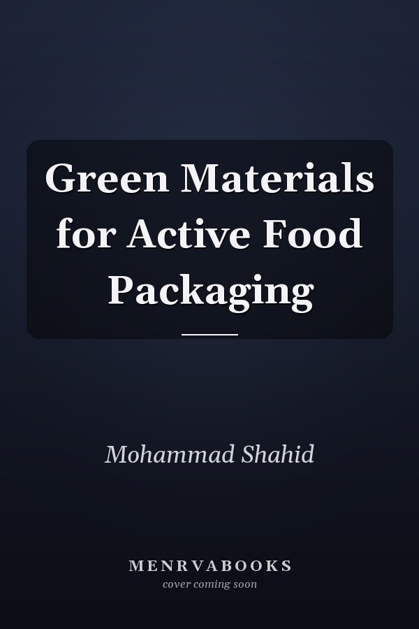 Green Materials for Active Food Packaging