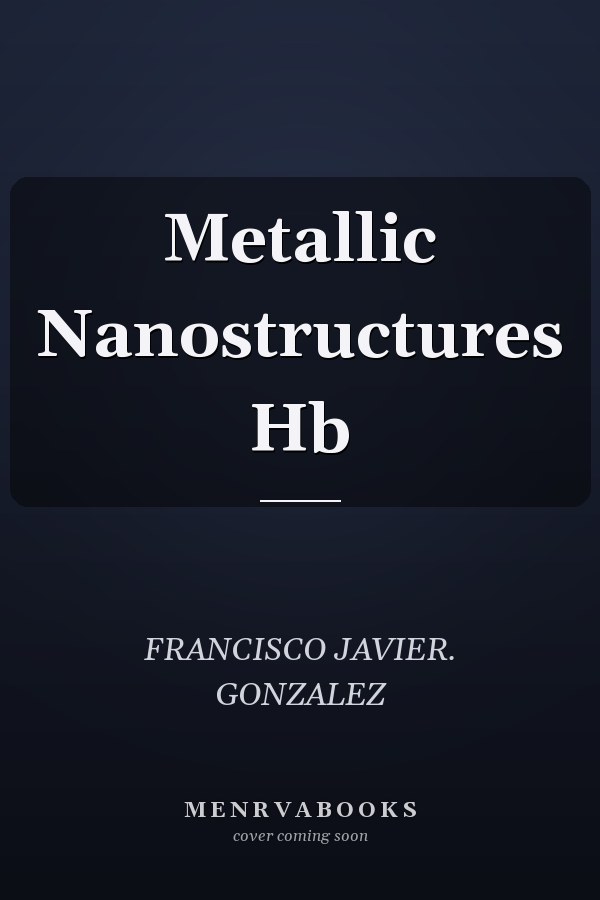 Metallic Nanostructures Hb