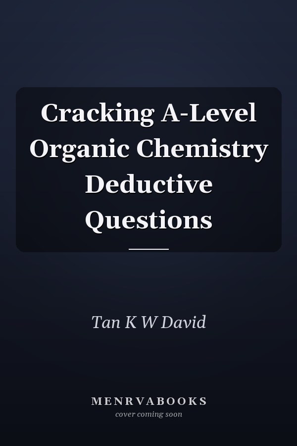 Cracking A-Level Organic Chemistry Deductive Questions