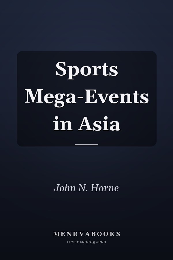 Sports Mega-Events in Asia