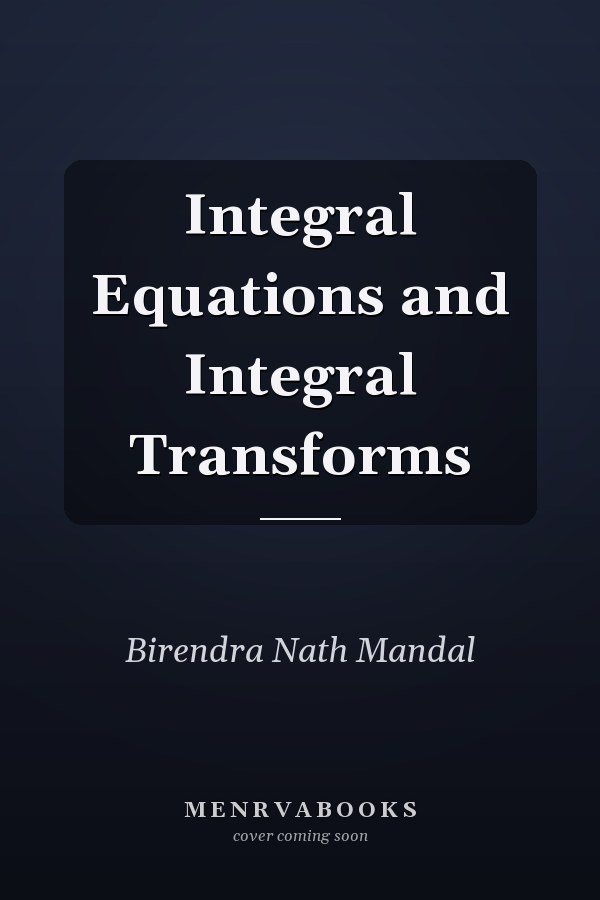 Integral Equations and Integral Transforms