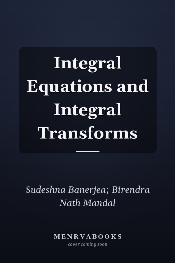 Integral Equations and Integral Transforms