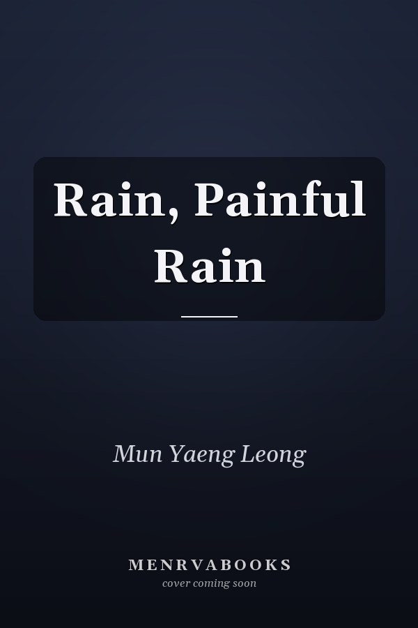 Rain, Painful Rain