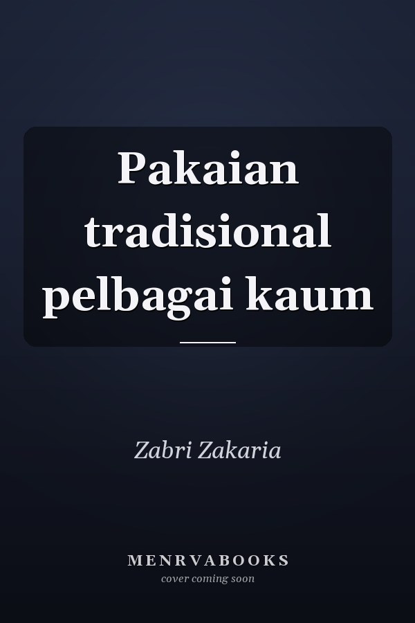 Pakaian tradisional pelbagai kaum