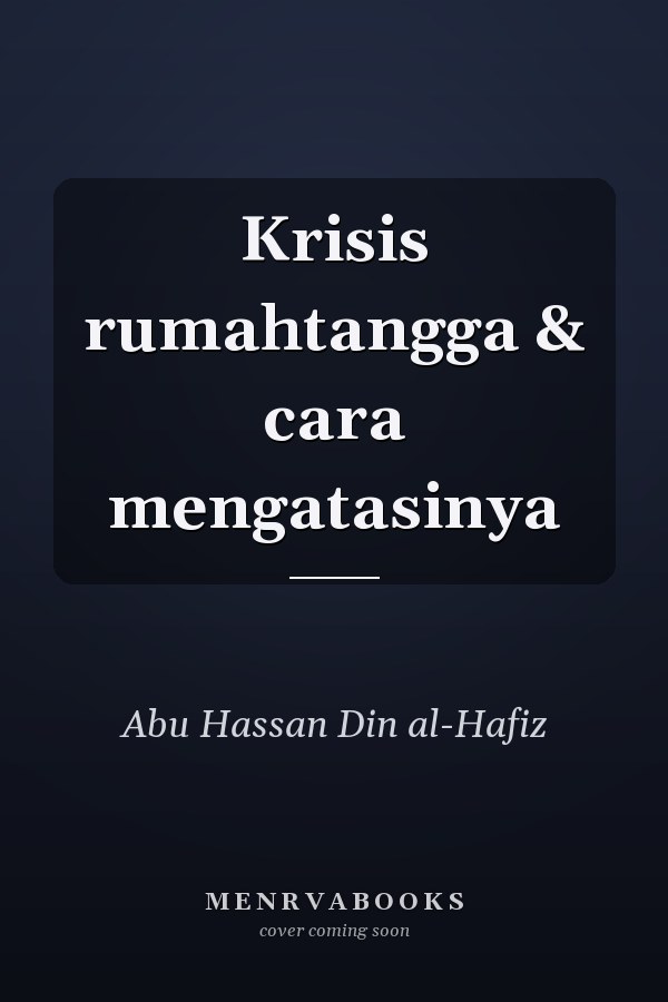 Krisis rumahtangga & cara mengatasinya