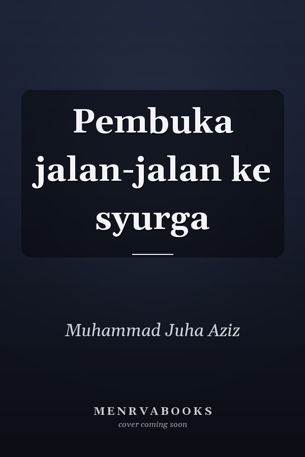 Pembuka jalan-jalan ke syurga