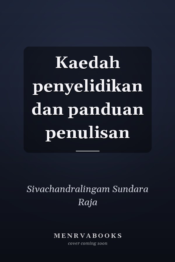 Kaedah penyelidikan dan panduan penulisan