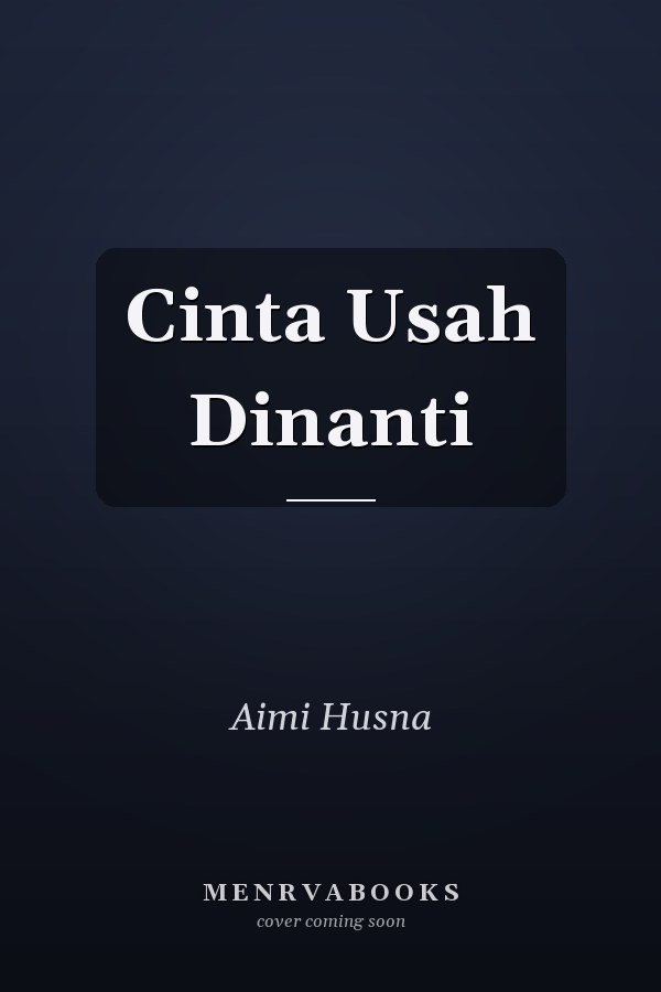 Cinta Usah Dinanti