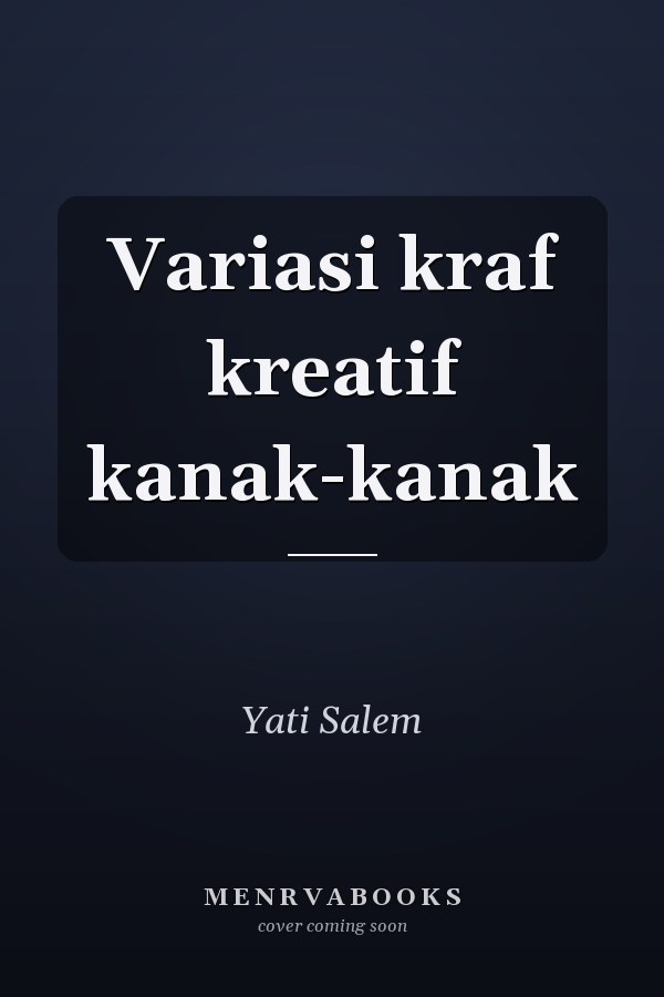 Variasi kraf kreatif kanak-kanak
