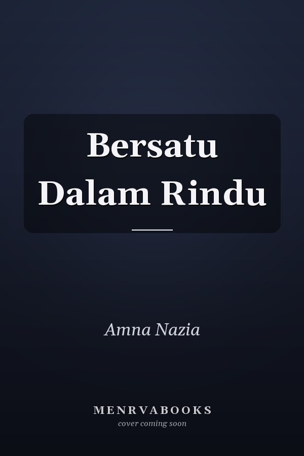 Bersatu Dalam Rindu