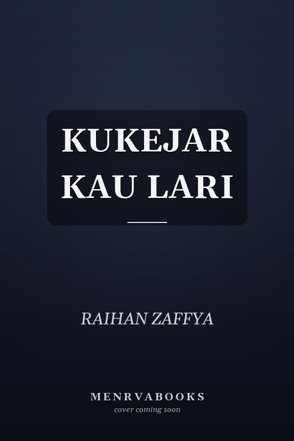 KUKEJAR KAU LARI