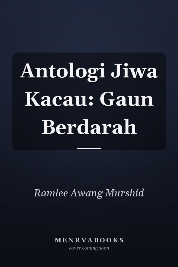 Antologi Jiwa Kacau: Gaun Berdarah
