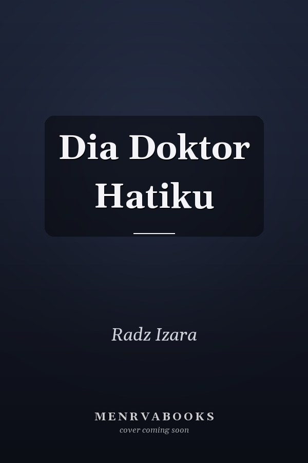 Dia Doktor Hatiku