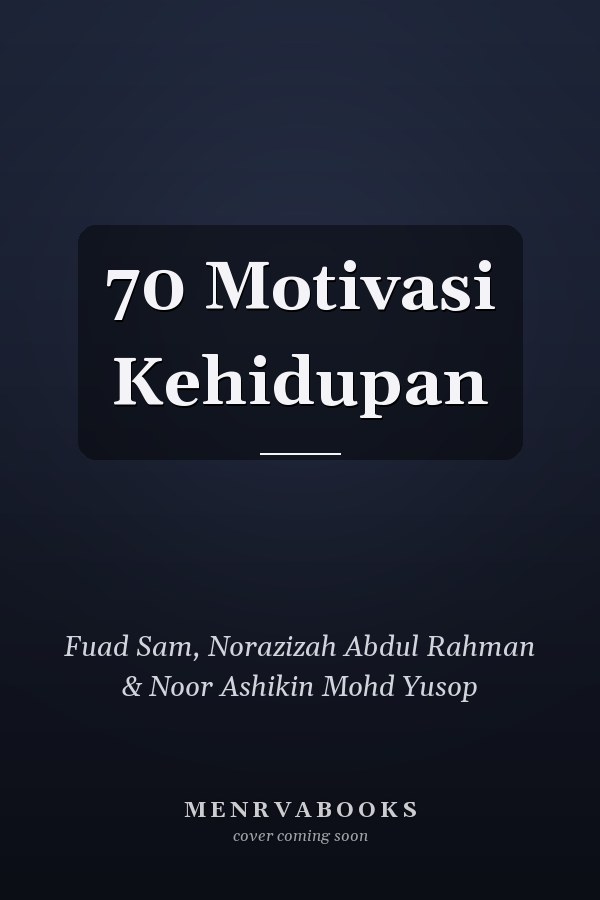 70 Motivasi Kehidupan