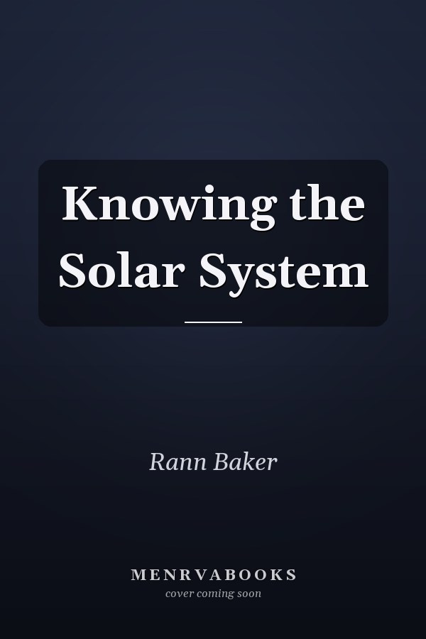 Knowing the Solar System